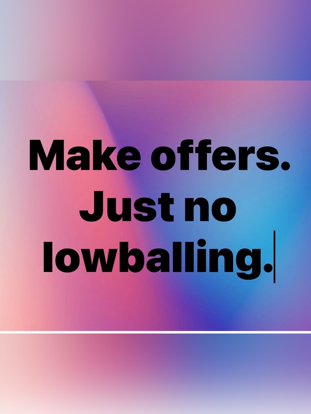 Make offers! Feel free😁